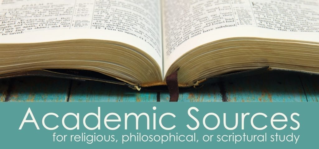 Academic Resources for Religious/Philosophical/Scriptural Study