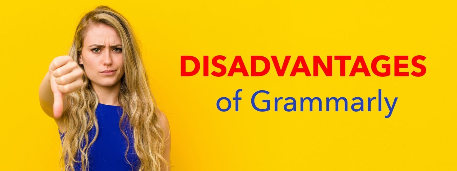 Disadvantages of Grammarly