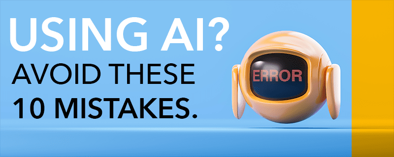 You’re Using AI Wrong — Learn When & How to Properly Use AI